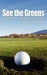 See the Greens