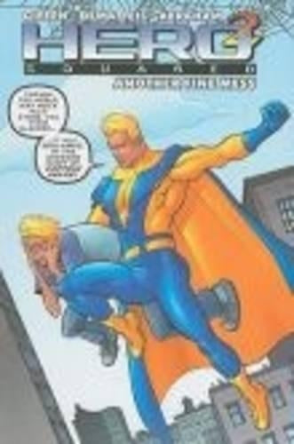 Hero Squared Volume 2