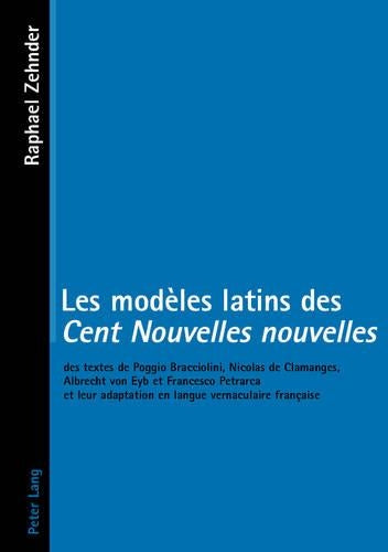 Les Modèles Latins Des «Cent Nouvelles Nouvelles»