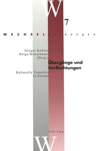 Uebergaenge Und Verflechtungen