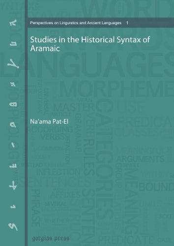 Studies in the Historical Syntax of Aramaic