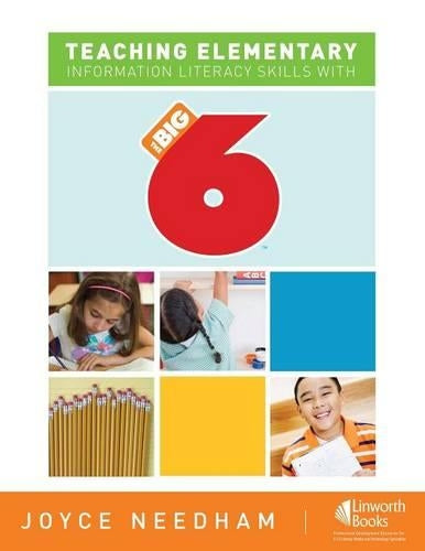Teaching Elementary Information Literacy Skills with the Big6™