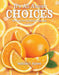 It's All About Choices: Recipes for Academic Success