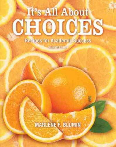 It's All About Choices: Recipes for Academic Success
