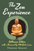 The Zen Experience