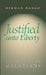 Justified Unto Liberty