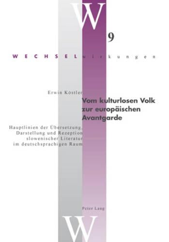 Vom Kulturlosen Volk Zur Europaeischen Avantgarde