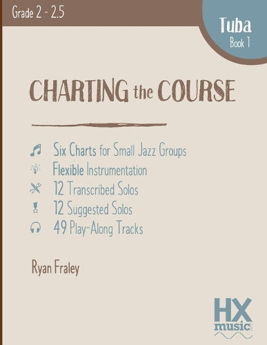 Charting the Course, Tuba Book 1
