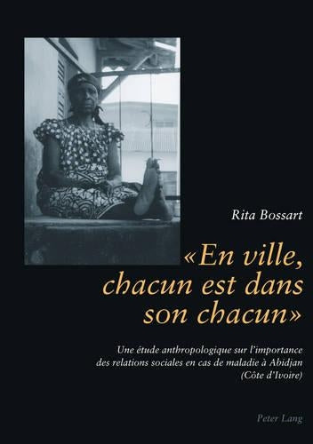« En Ville, Chacun Est Dans Son Chacun »