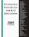 Funding Sources for K–12 Education 2005, 7th Edition