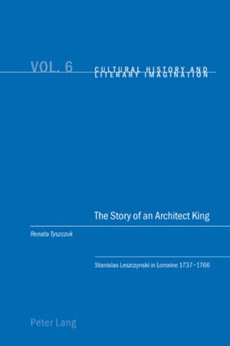 The Story of an Architect King