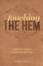 Touching the Hem