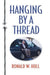 Hanging by A Thread