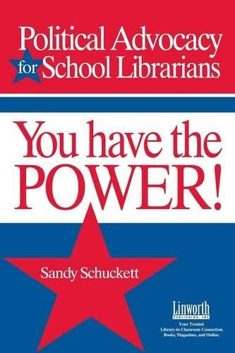 Political Advocacy for School Librarians