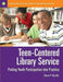 Teen-Centered Library Service
