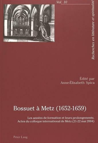 Bossuet À Metz (1652-1659)