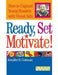 Ready, Set, Motivate!