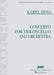 Concerto for Violoncello and Orchestra
