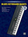Blues Keyboard Basics, Steps One & Two