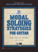 Modal Soloing Strategies for Guitar