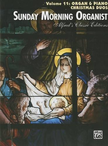 Sunday Morning Organist, Vol. 11