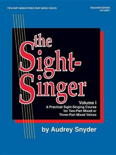 The Sight-Singer, Volume I