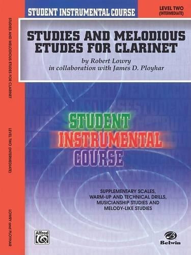 Studies and Melodious Etudes for Clarinet, Lev II