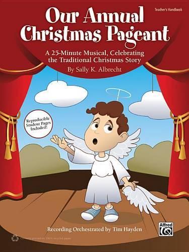 Our Annual Christmas Pageant