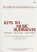 Keys to Music Rudiments