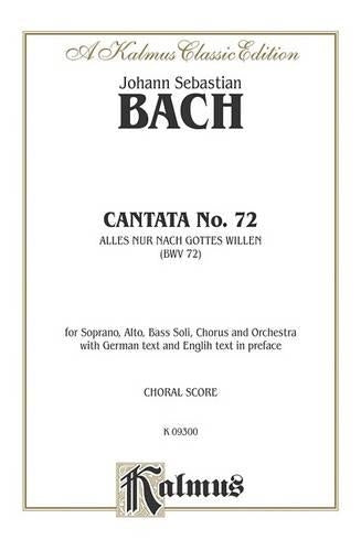 Cantata No. 72 - Alles nur nach Gottes Willen
