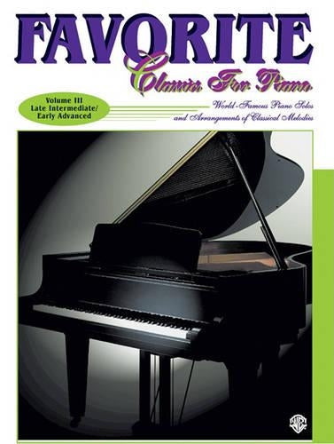 Favorite Classics for Piano, Volume 3