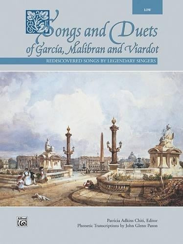 Songs and Duets of Garcia, Malibran, and Viardot