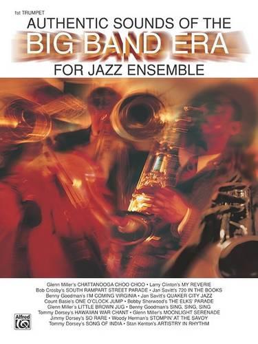 Authentic Sounds of the Big Band Era