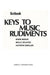 Keys to Music Rudiments