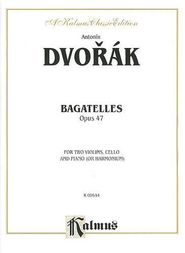Bagatelles, Op. 47