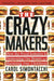Crazy Makers