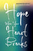 Hope When Your Heart Breaks