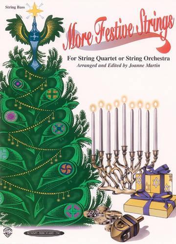 More Festive Strings for String Quartet or Orch.