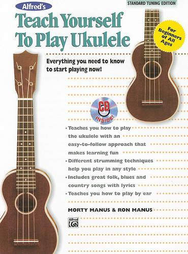 Teach Yourself to Play Ukulele, C-Tuning Edition