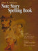 Note Story Spelling Book