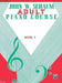 Adult Piano Course, Book 1
