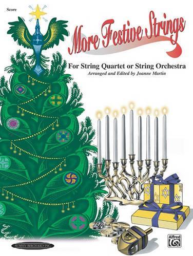 More Festive Strings for String Quartet or Orch.