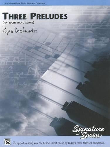Three Preludes (for right hand alone)