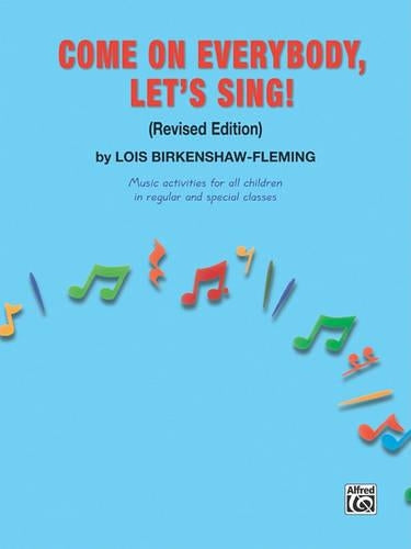 Come on Everybody, Let's Sing! (Revised)