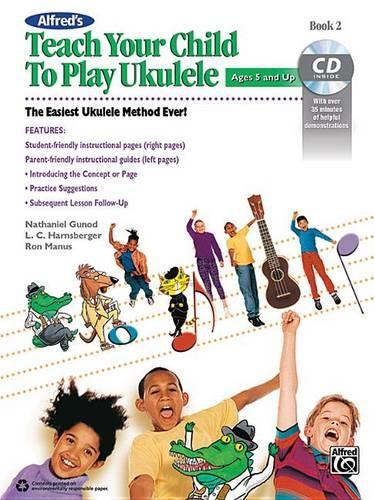 Alfred's Teach Your Child to Play Ukulele, Book 2