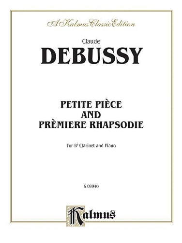 Petite Piece and Premiere Rhapsodie