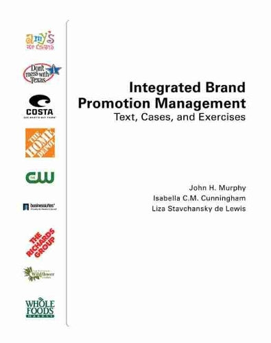 Integrated Brand Promotion Management: Text, Cases, and Exercises