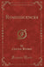 Reminiscences (Classic Reprint)