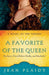 A Favorite of the Queen: The Story of Lord Robert Dudley and Elizabeth I: 11 (Novel of the Tudors