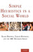 Simple Heuristics in a Social World